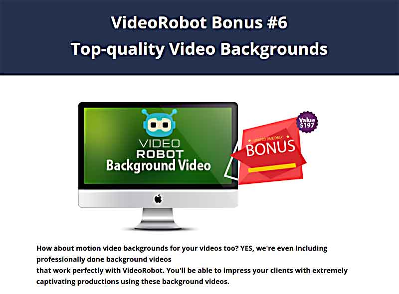 VideoRobot Bonuses from Hugh and Web Dimensions, Inc.